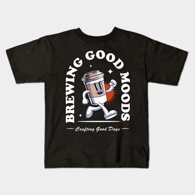 Brewing Good Moods Kids T-Shirt by Harrisaputra
